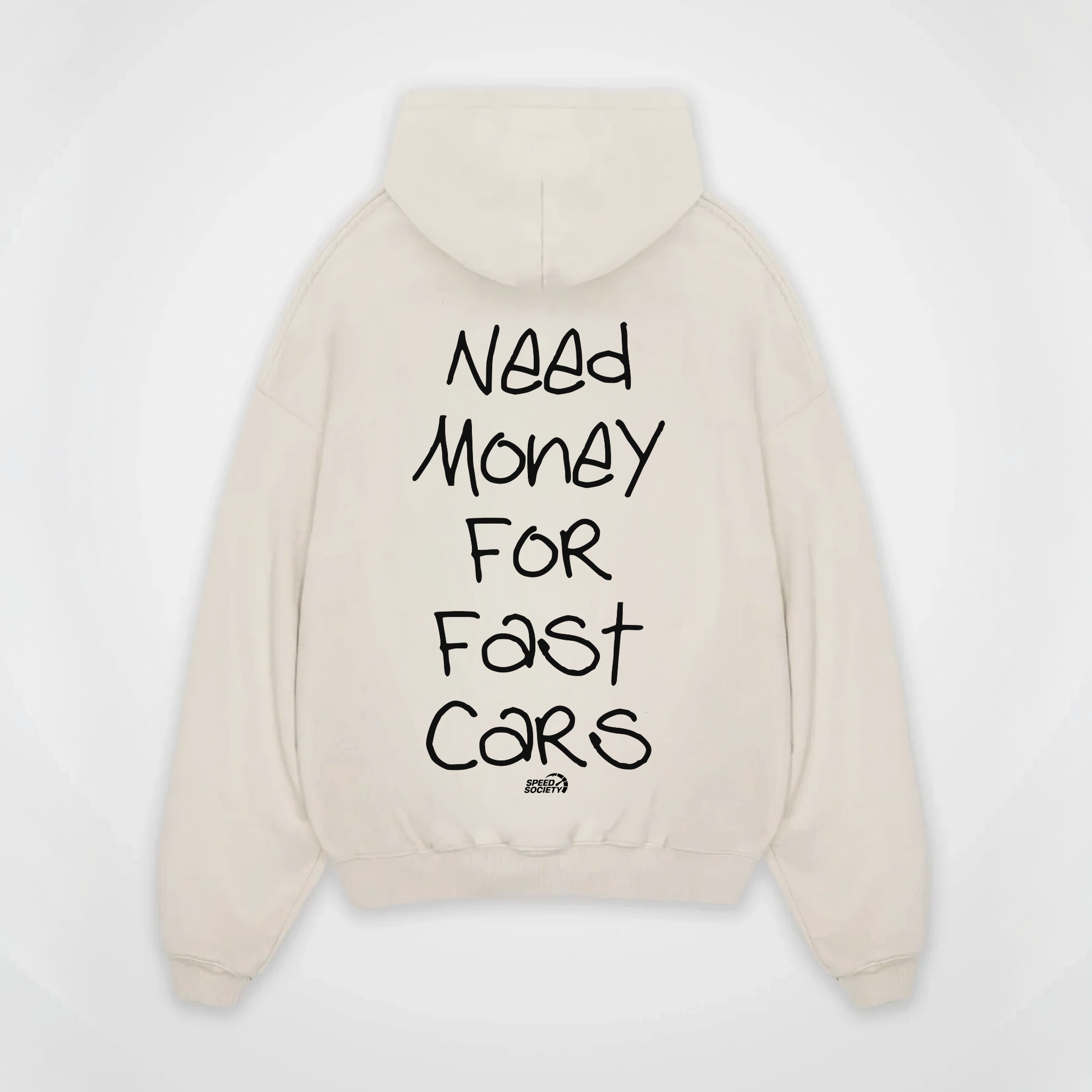 NEED MONEY FOR FAST CARS HOODIE