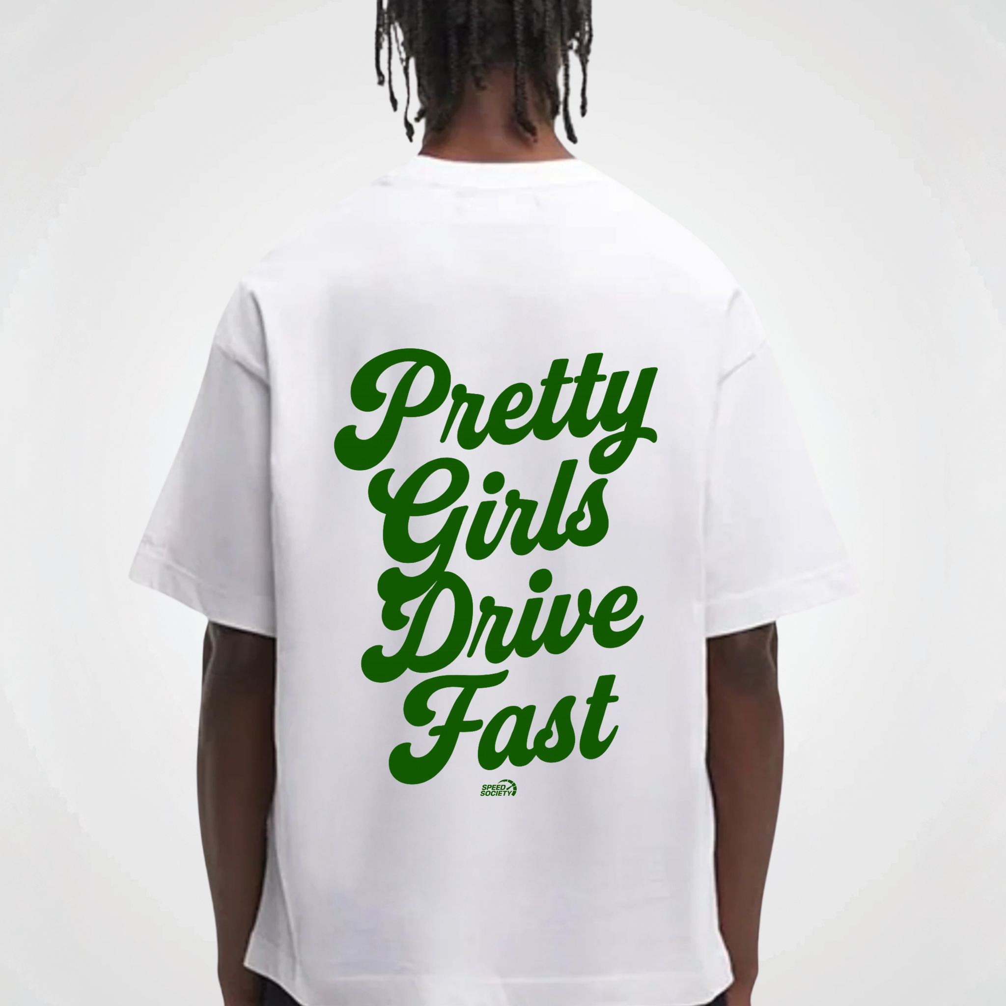 PRETTY GIRLS DRIVE FAST SHIRT