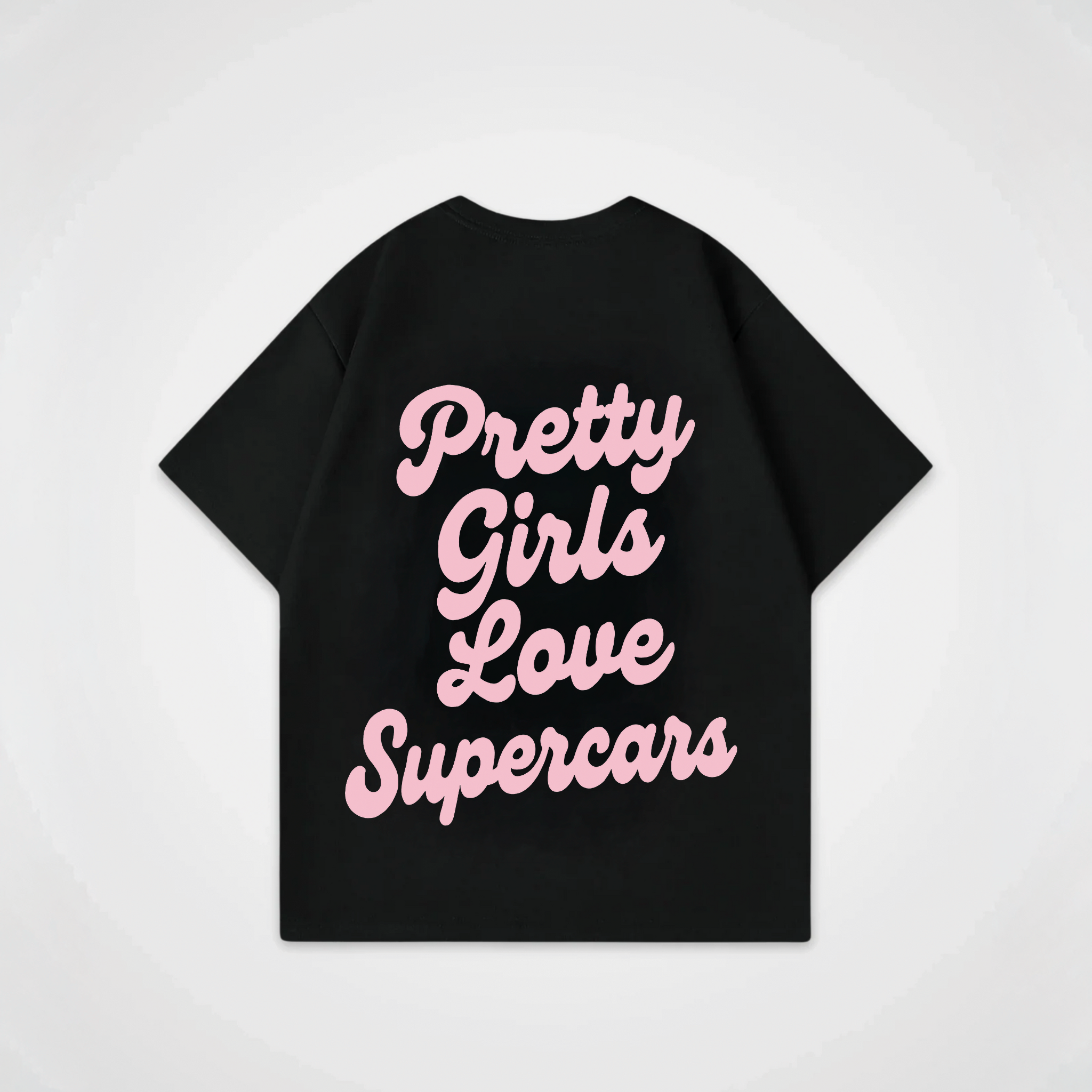 PRETTY GIRLS LOVE SUPERCARS SHIRT