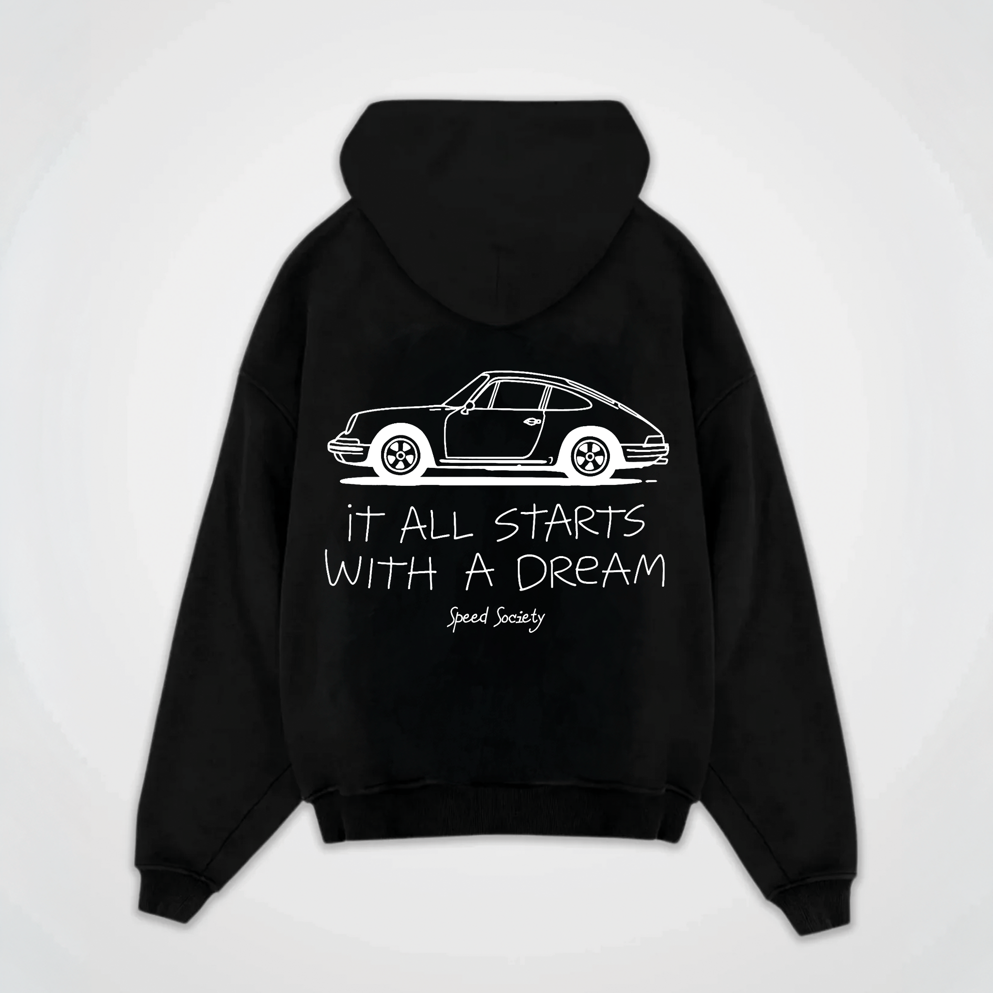 IT ALL STARTS WITH A DREAM PORSCHE HOODIE