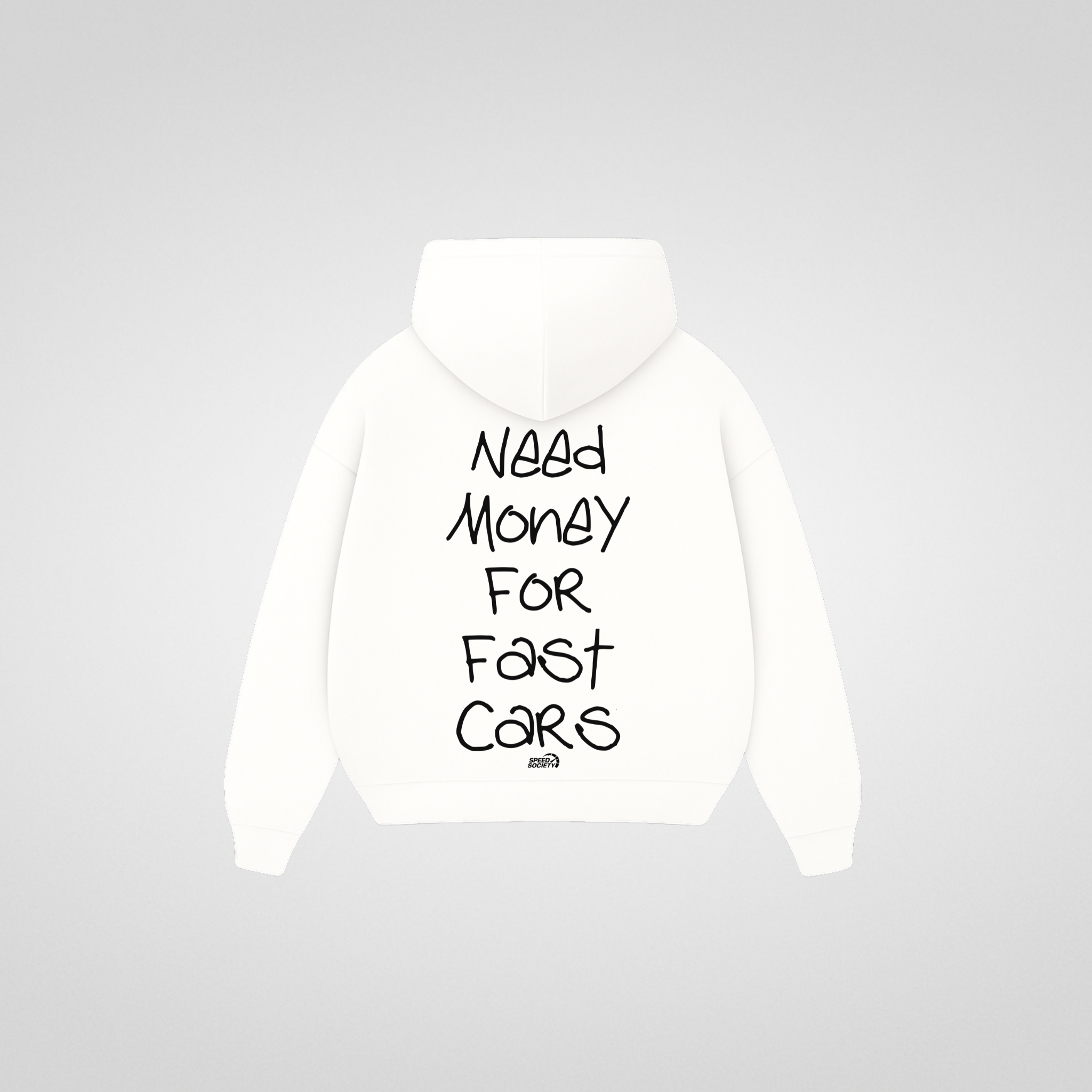 NEED MONEY FOR FAST CARS HOODIE