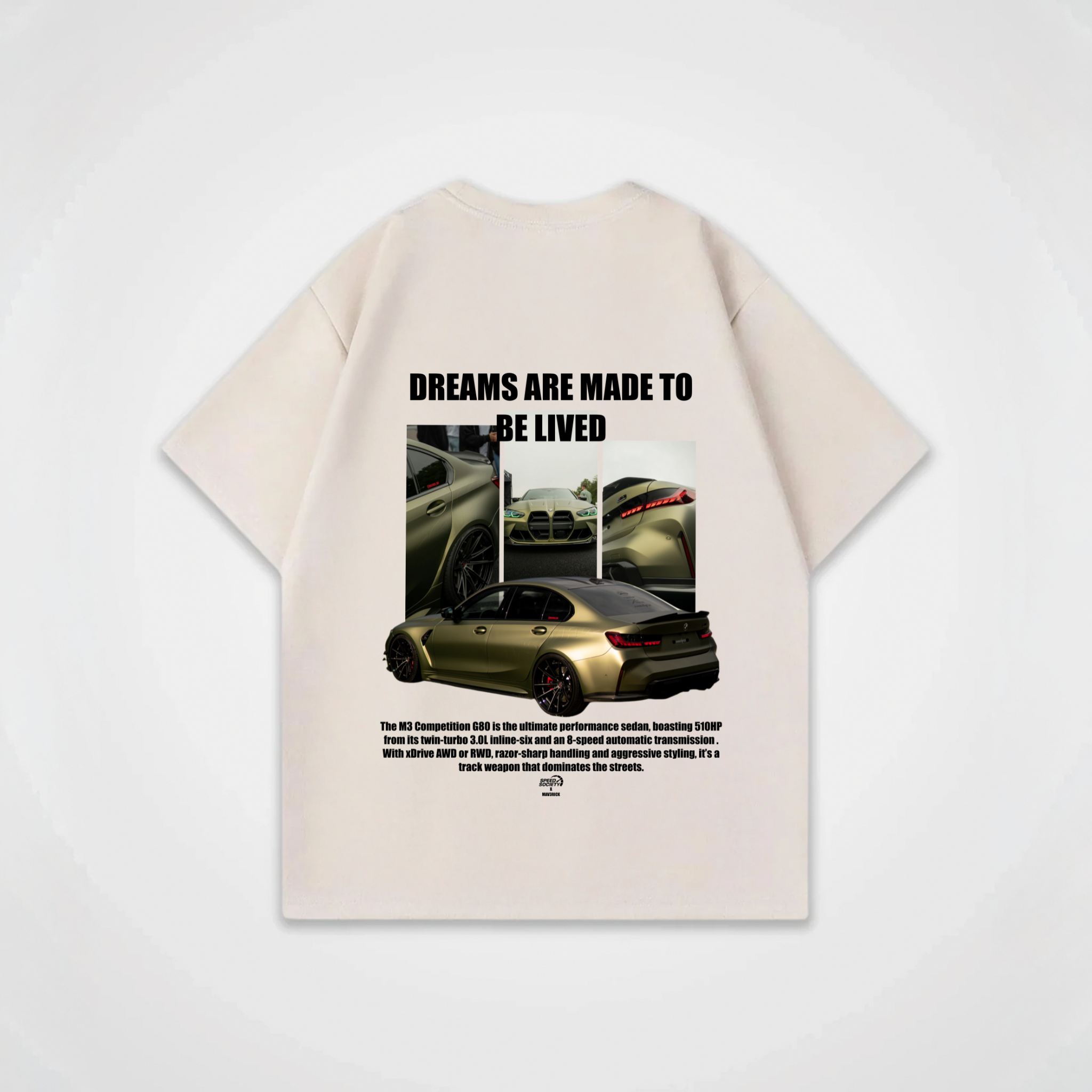 DREAMS ARE MADE TO BE LIVED SHIRT