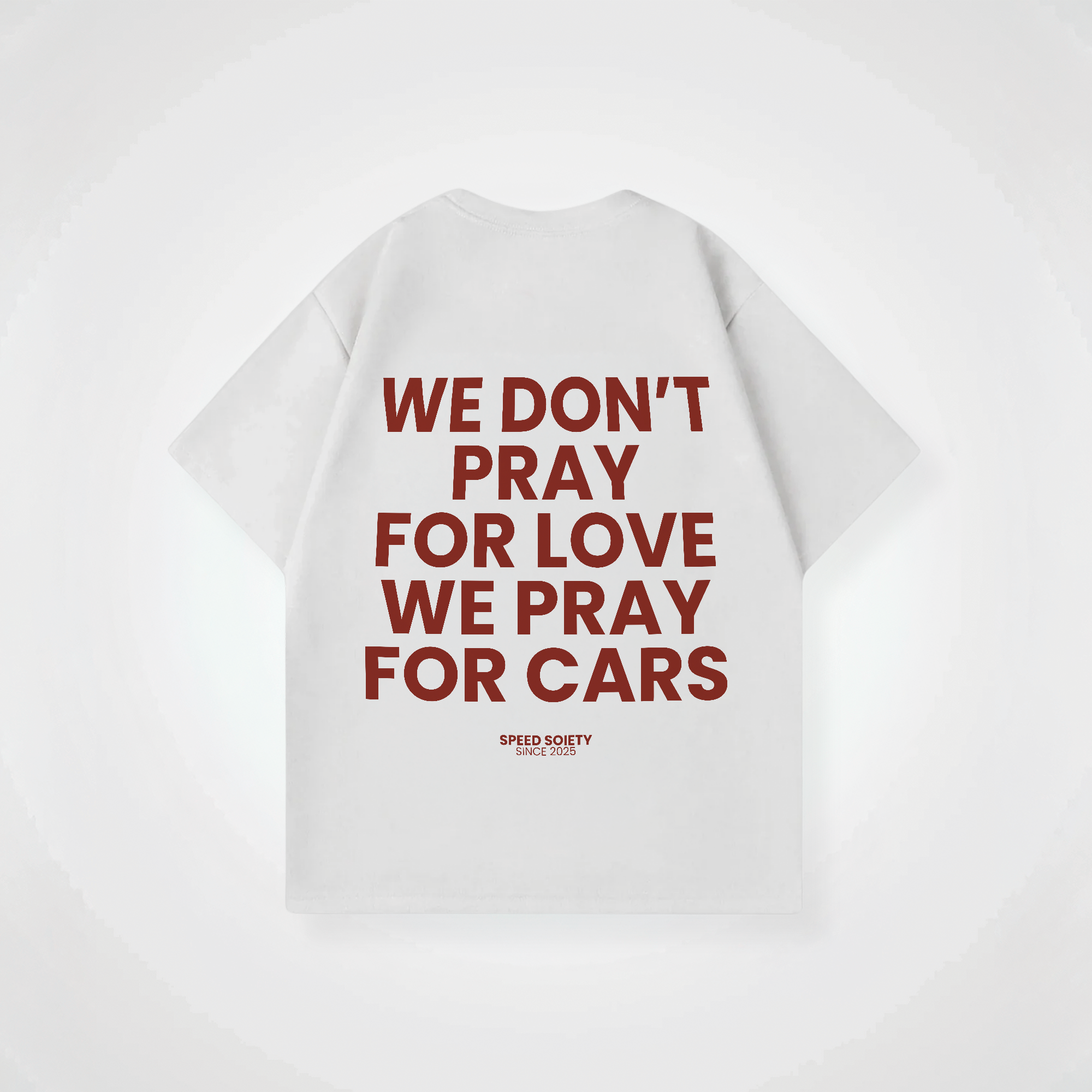 WE PRAY FOR CARS SHIRT