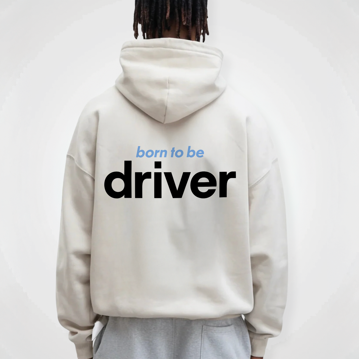 BORN TO BE DRIVER HOODIE
