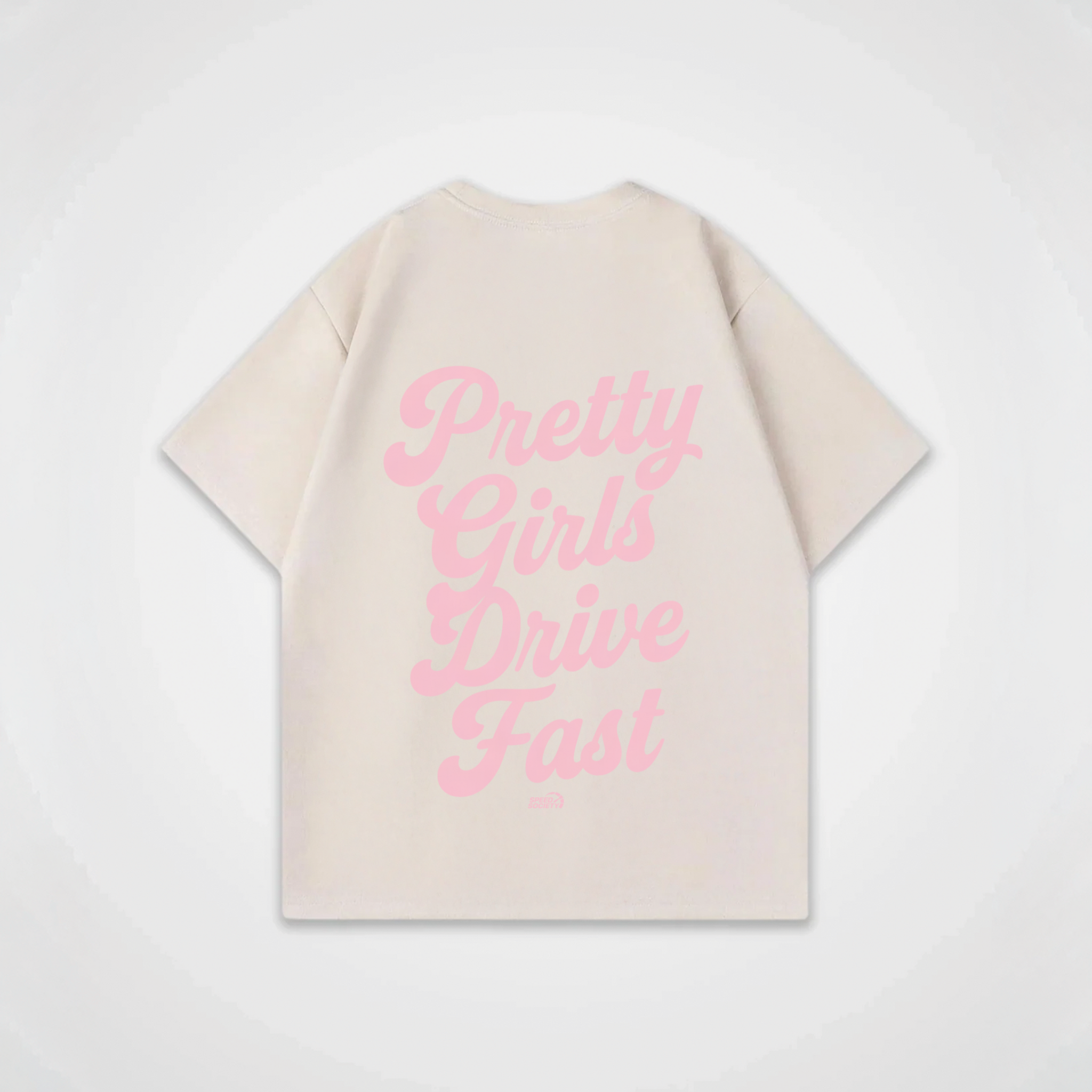 PRETTY GIRLS DRIVE FAST SHIRT