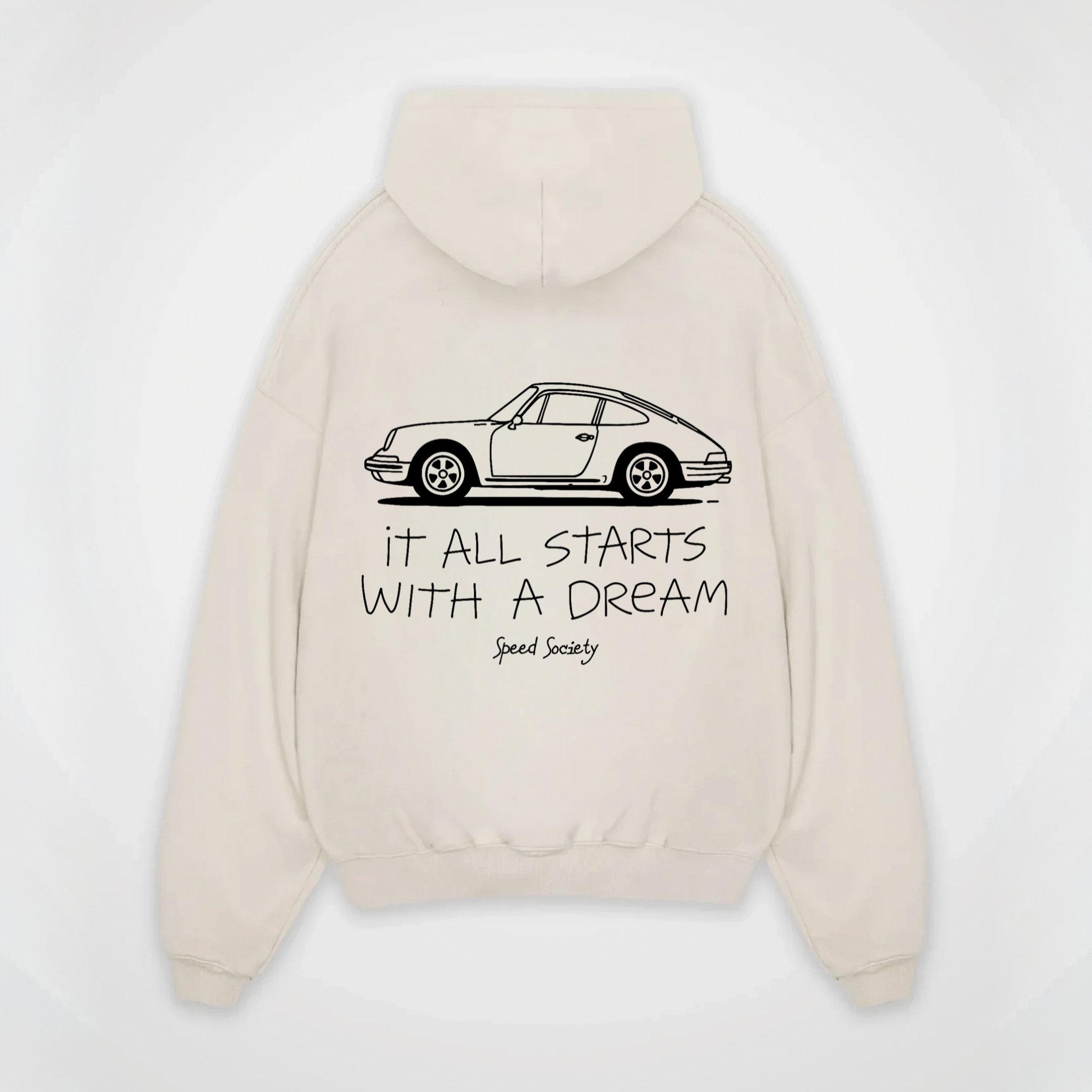 IT ALL STARTS WITH A DREAM PORSCHE HOODIE