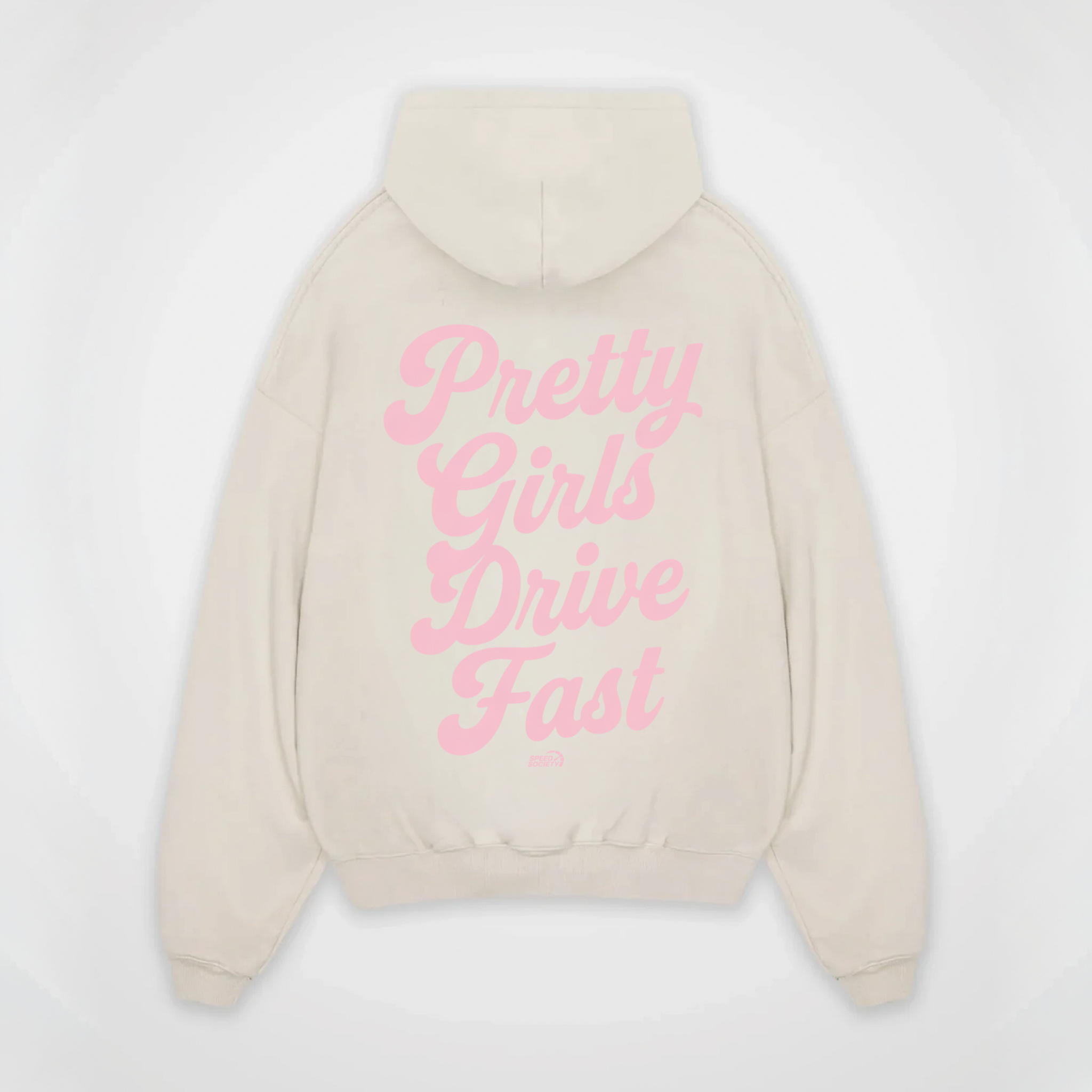 PRETTY GIRLS DRIVE FAST HOODIE