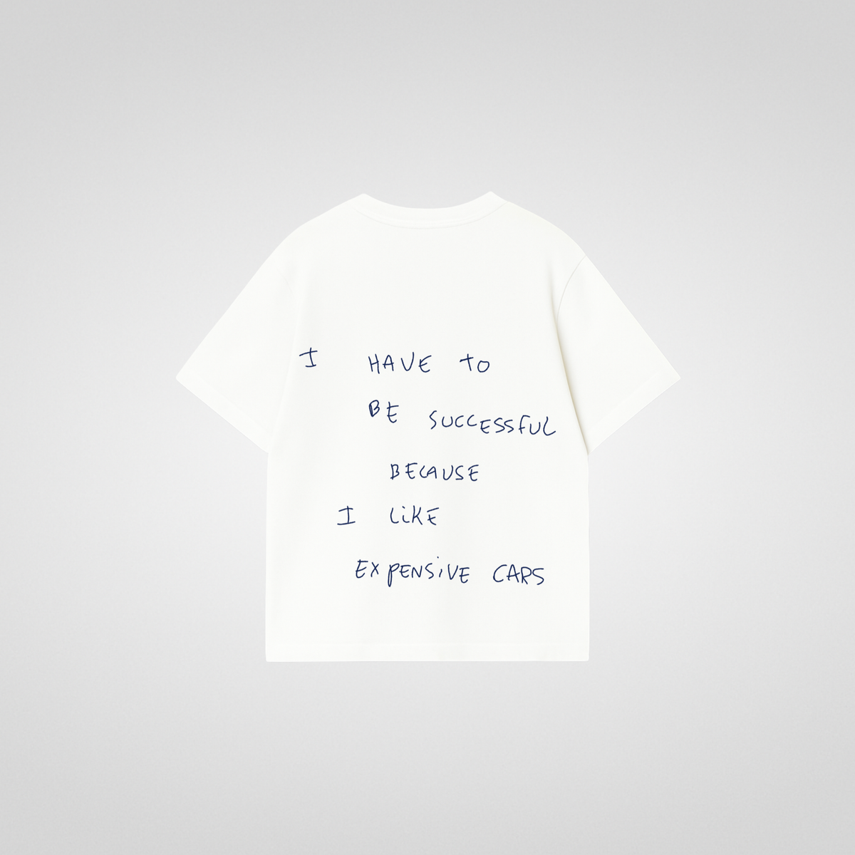 I HAVE TO BE SUCCESSFUL SHIRT