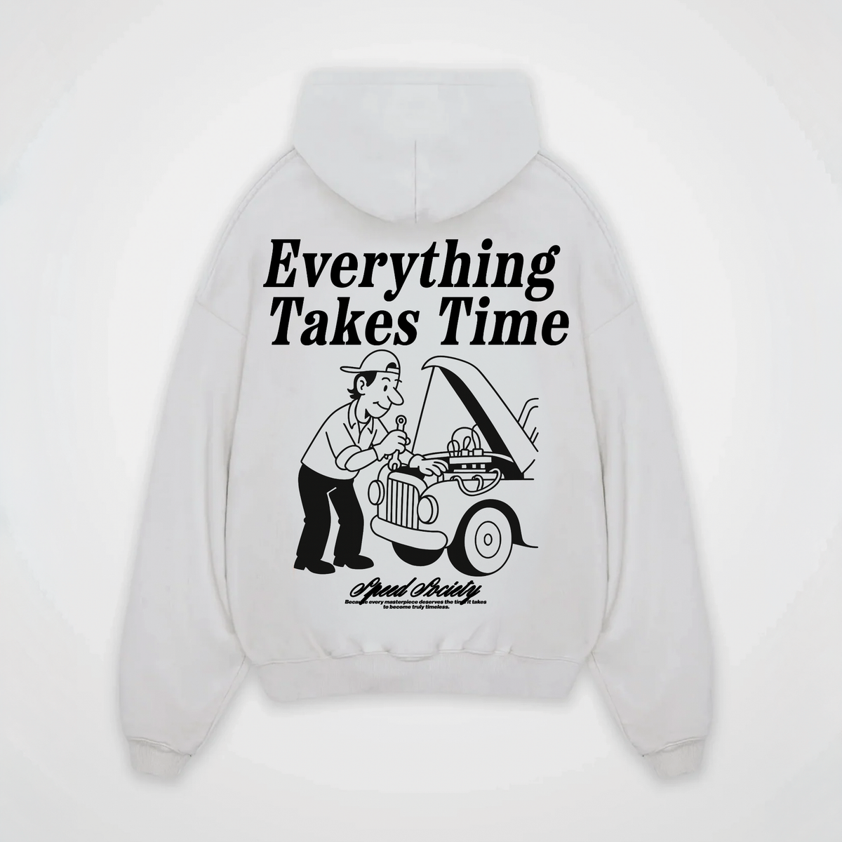 EVERYTHING TAKES TIME HOODIE