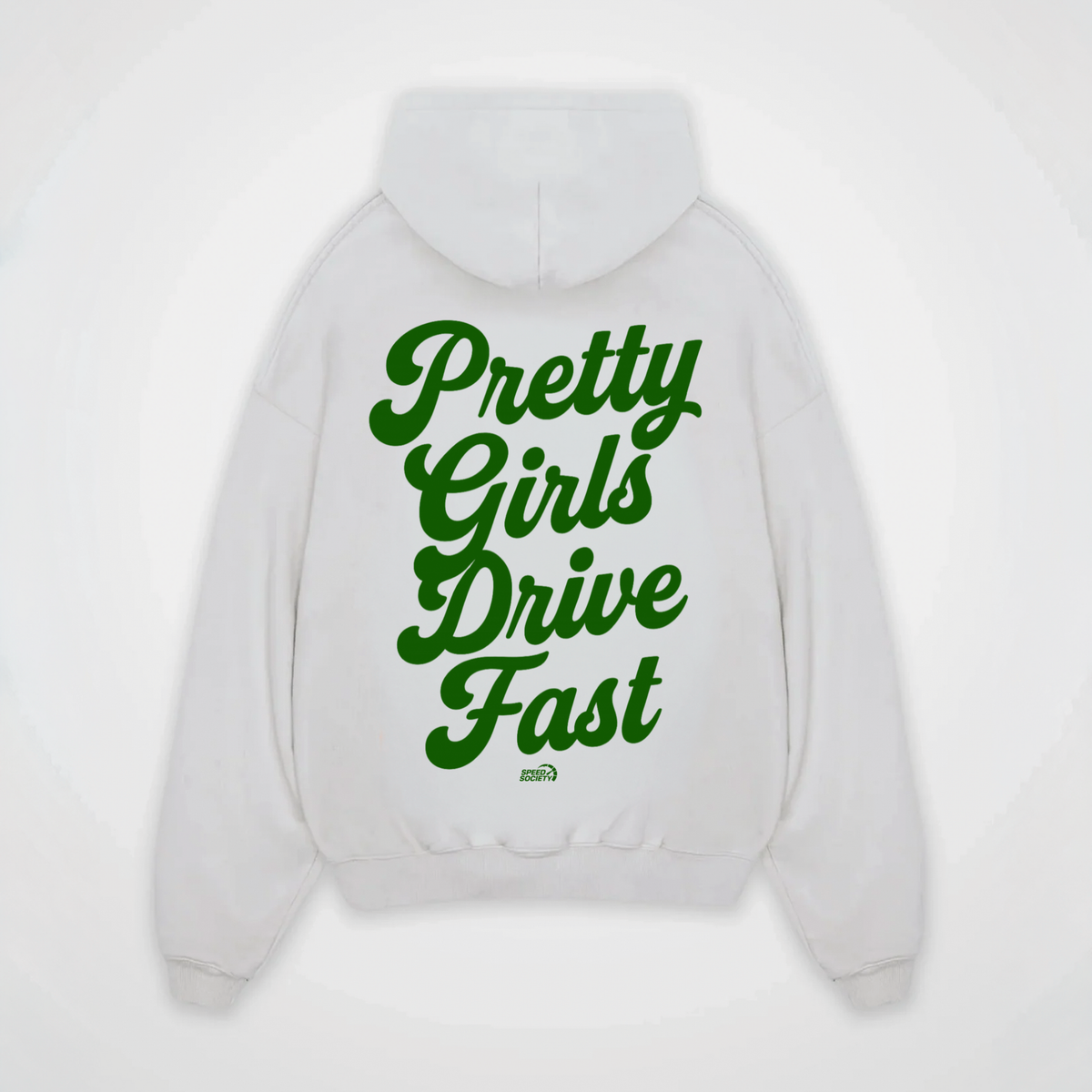 PRETTY GIRLS DRIVE FAST HOODIE
