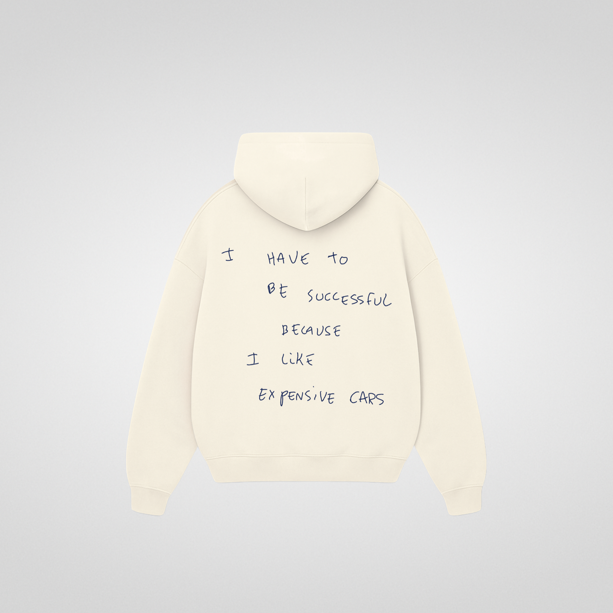 I HAVE TO BE SUCCESSFUL HOODIE