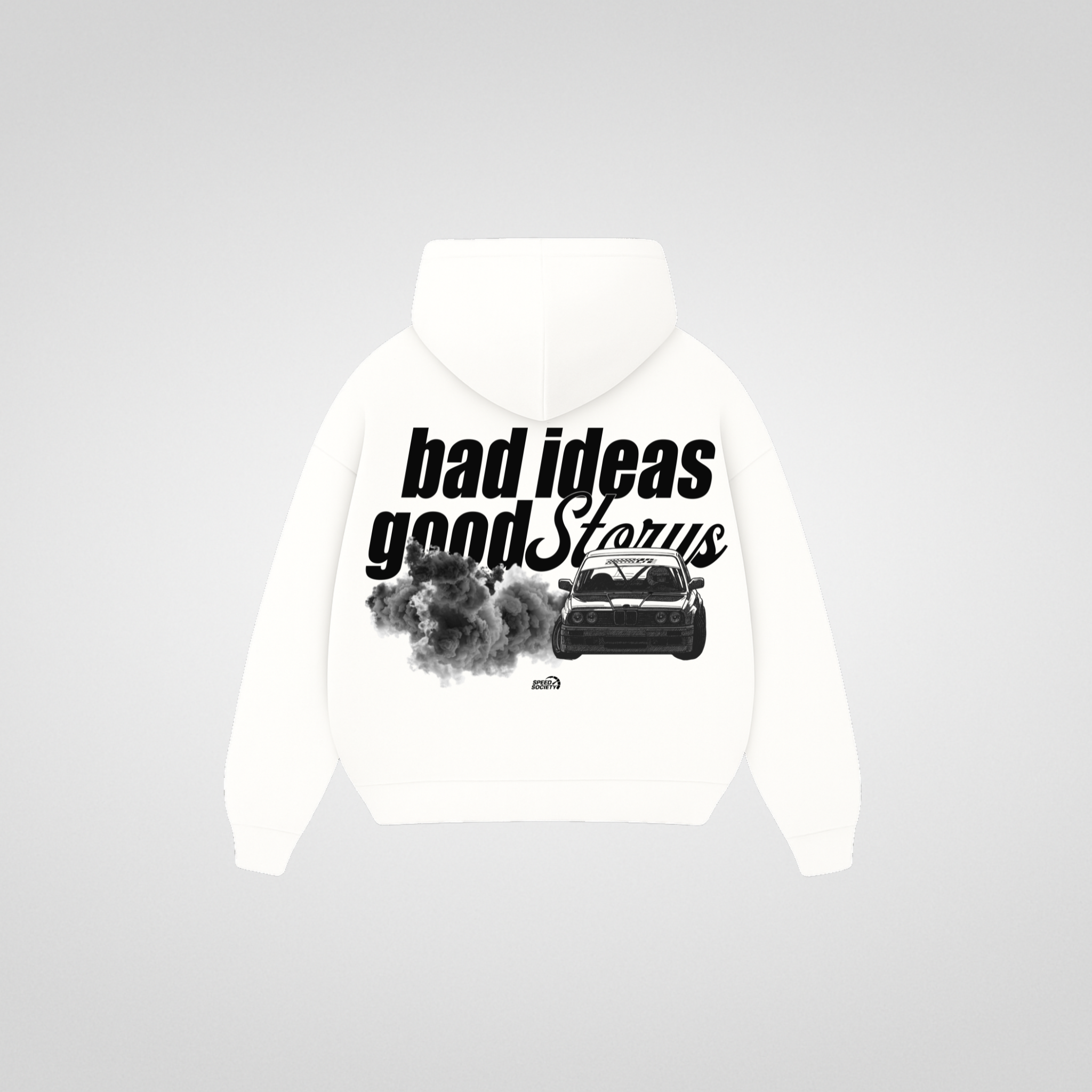 BAD IDEAS GOOD STORIES HOODIE