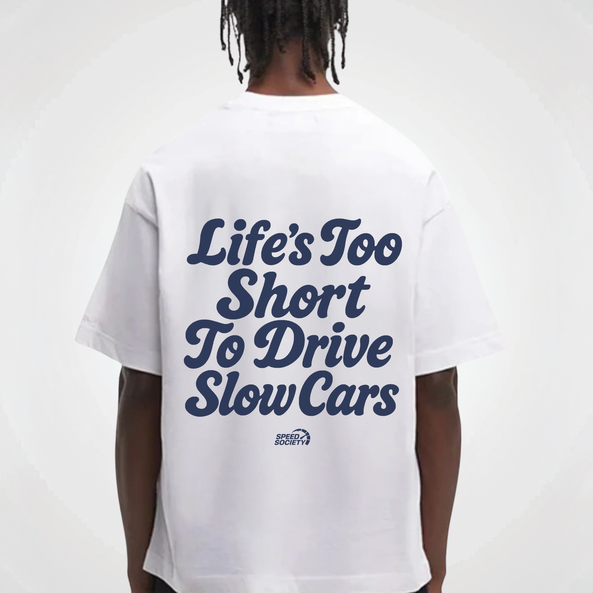 LIFE'S TOO SHORT SHIRT