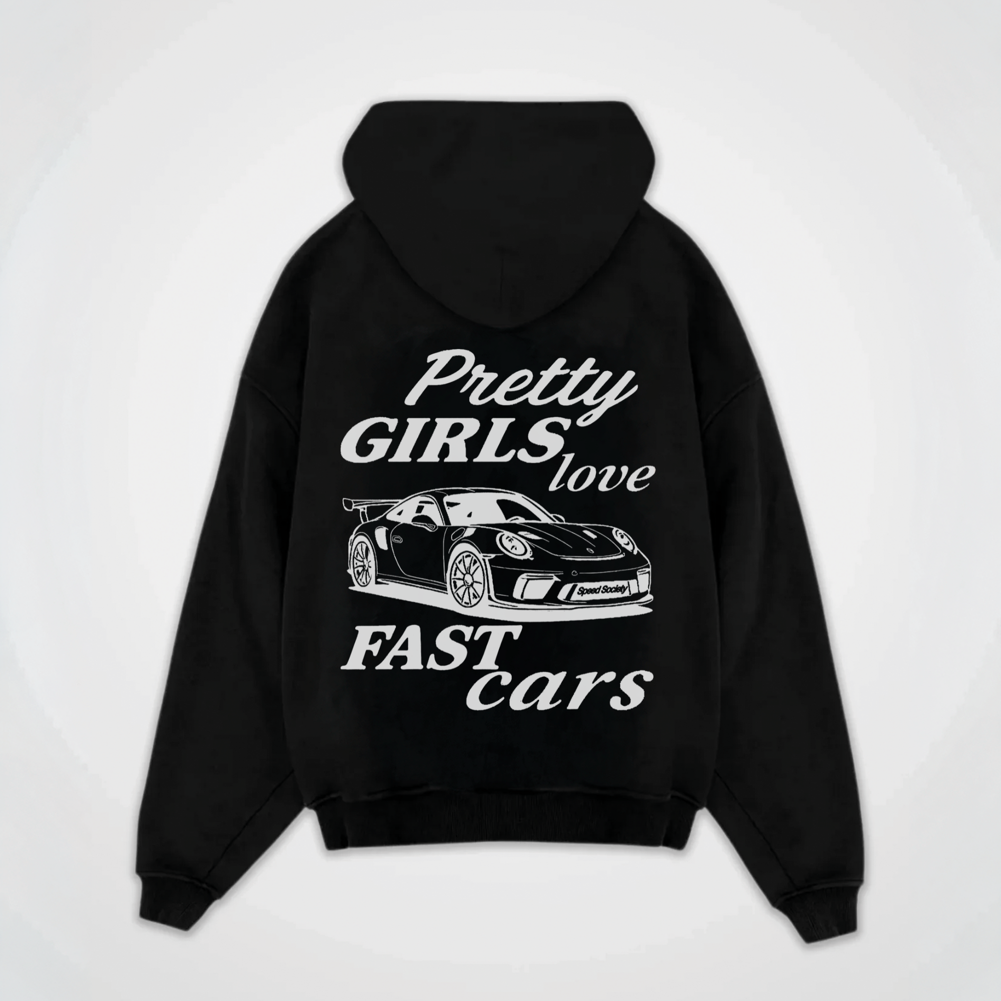 PRETTY GIRLS LOVE FAST CARS HOODIE