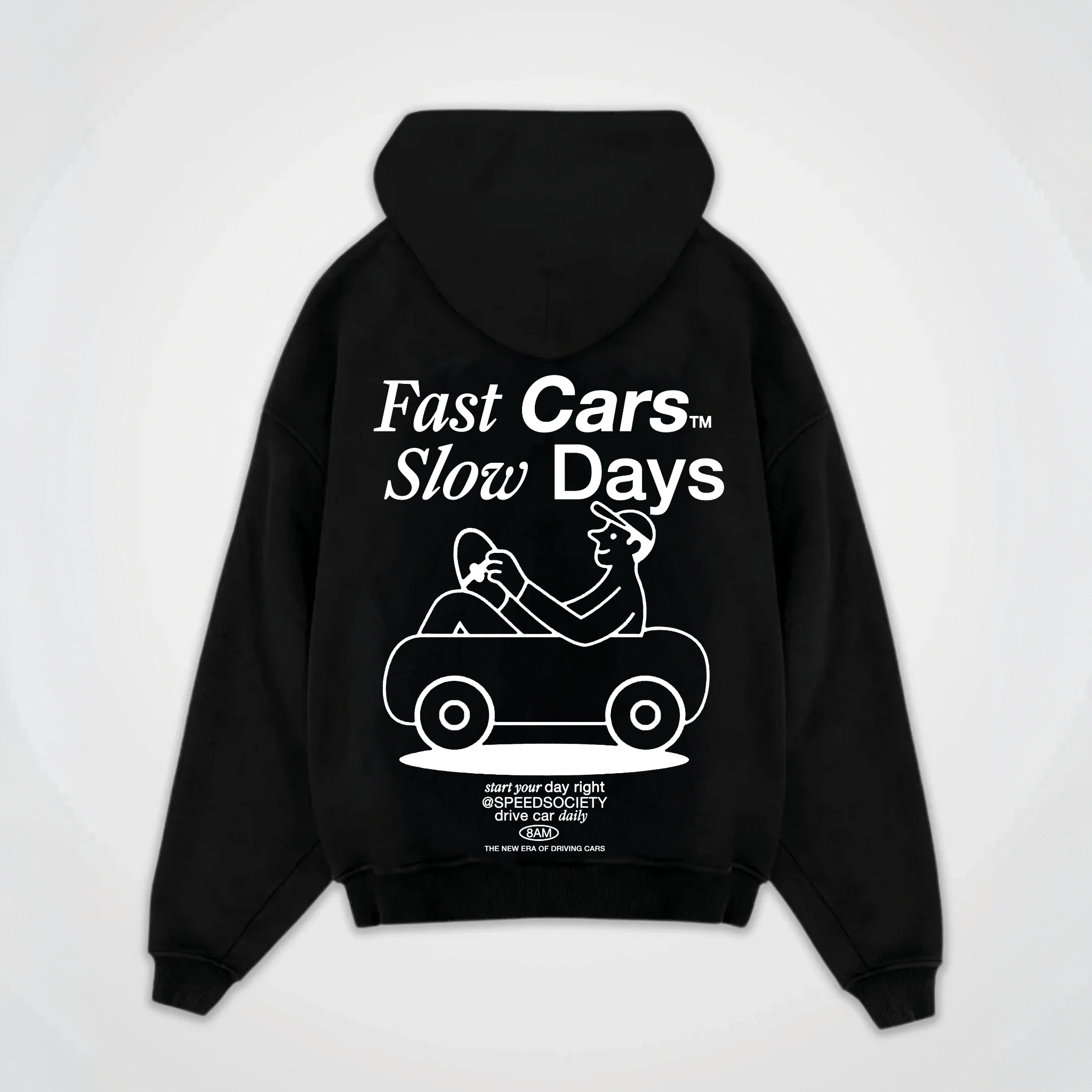 FAST CARS SLOW DAYS HOODIE