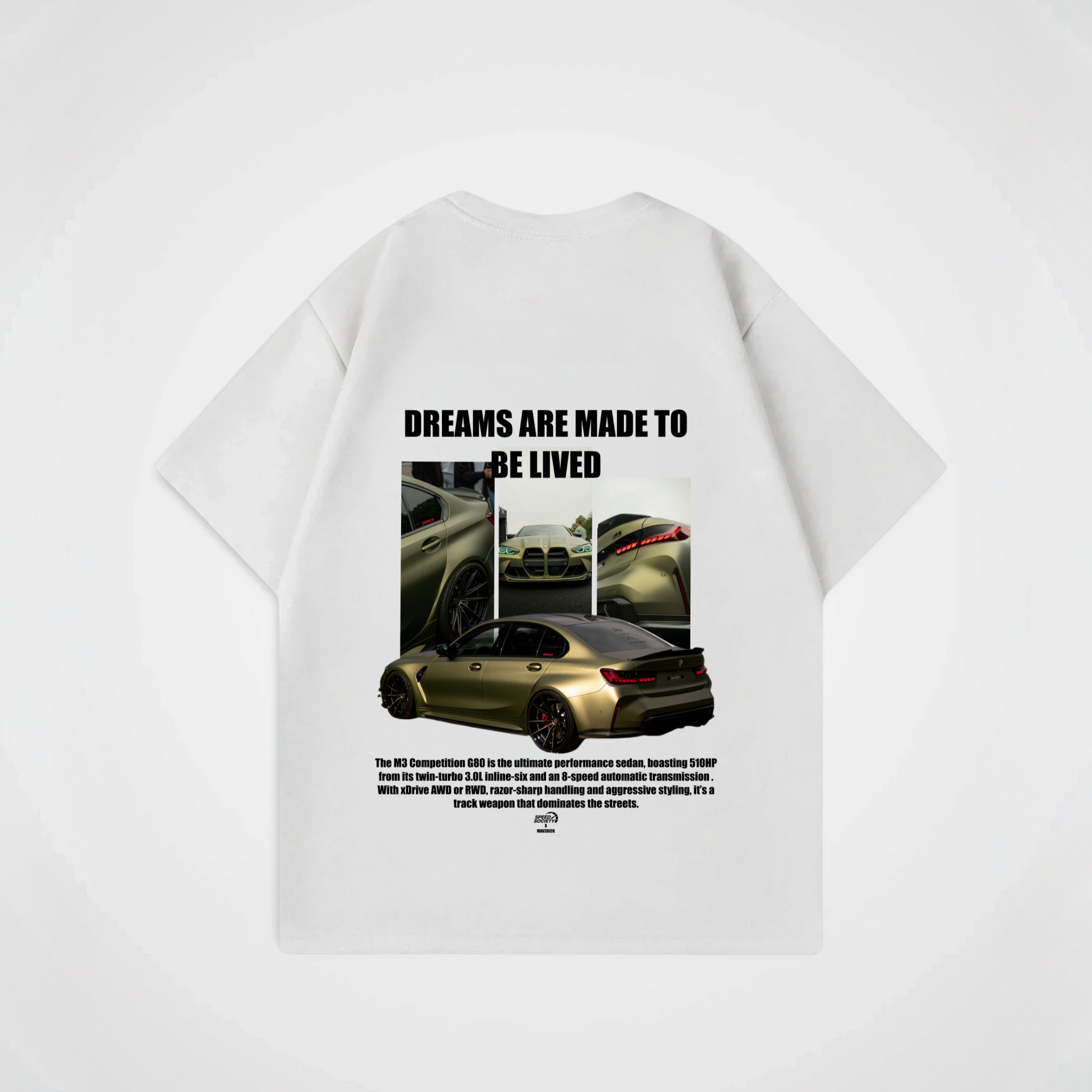 DREAMS ARE MADE TO BE LIVED SHIRT