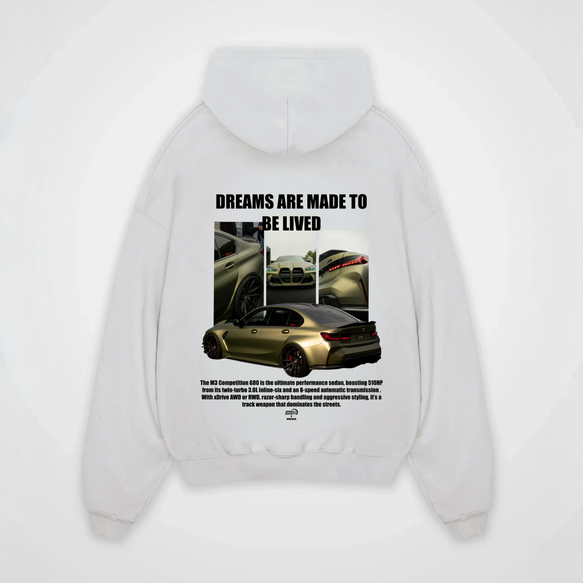DREAMS ARE MADE TO BE LIVED HOODIE