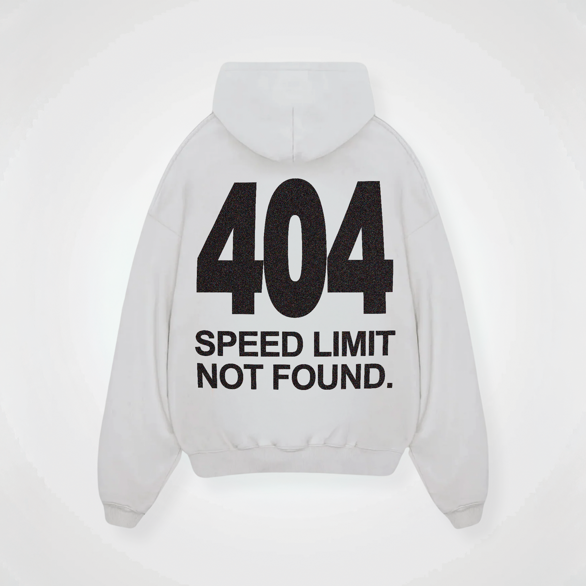 404 NO SPEED LIMIT HOODIE